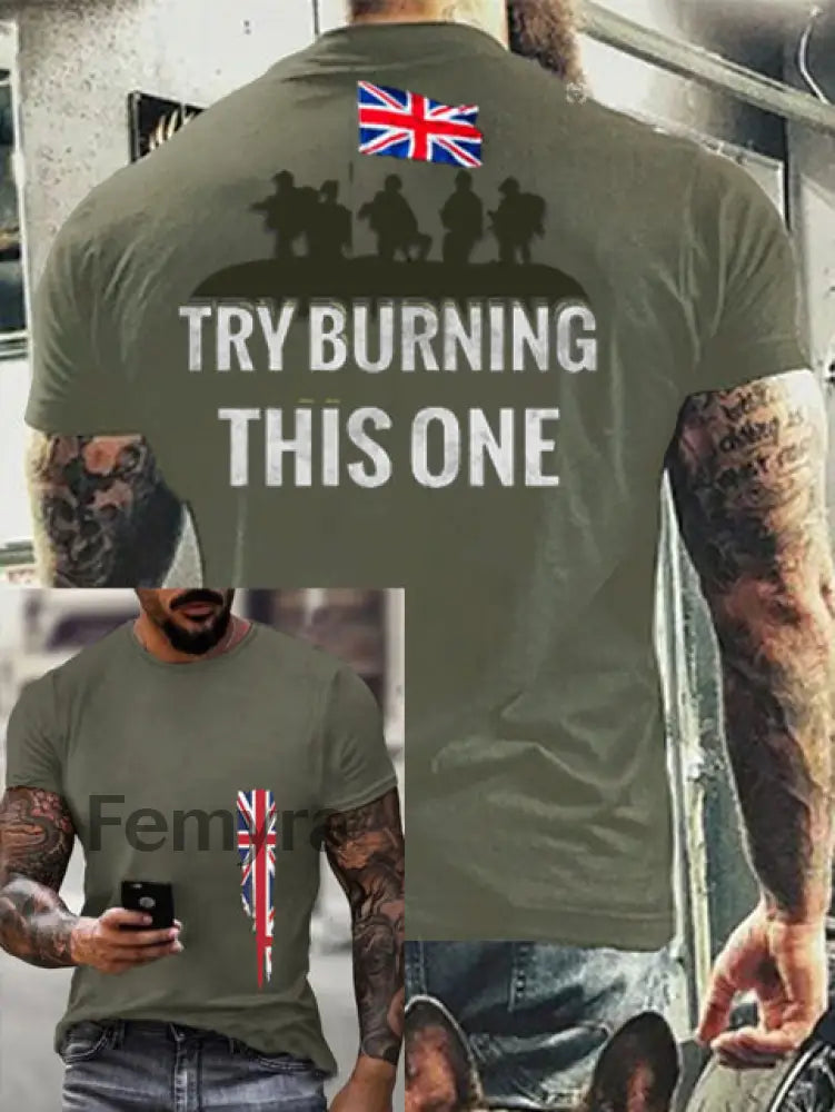 Men’s Try To Burn This T-Shirt Army Green / S