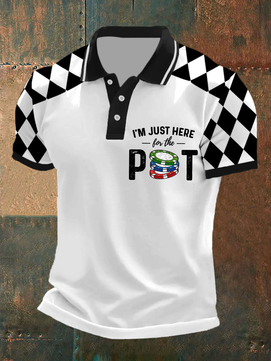 Men's I'm just here for the pot tops