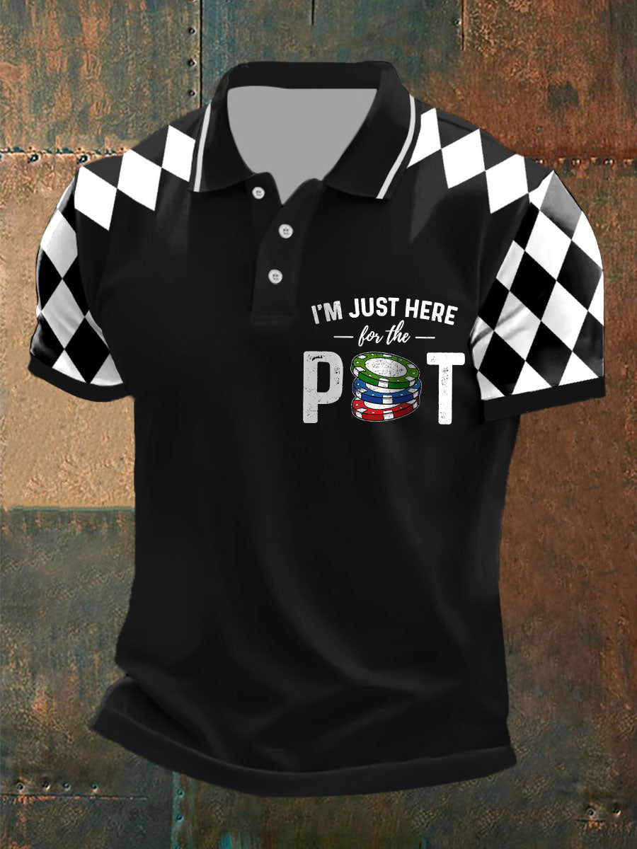 Men's I'm just here for the pot tops