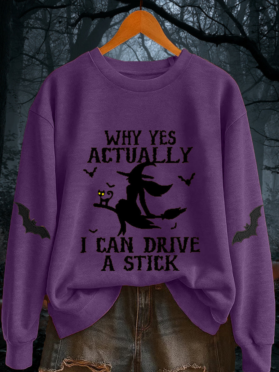 Women's Halloween Why Yes Actually I Can drive A Stick Casual Casual sweatshirt