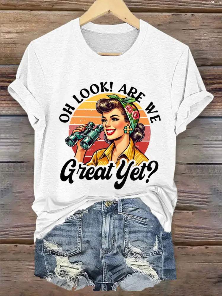 Women’s Are We Great Yet? Printed T-Shirt White / S