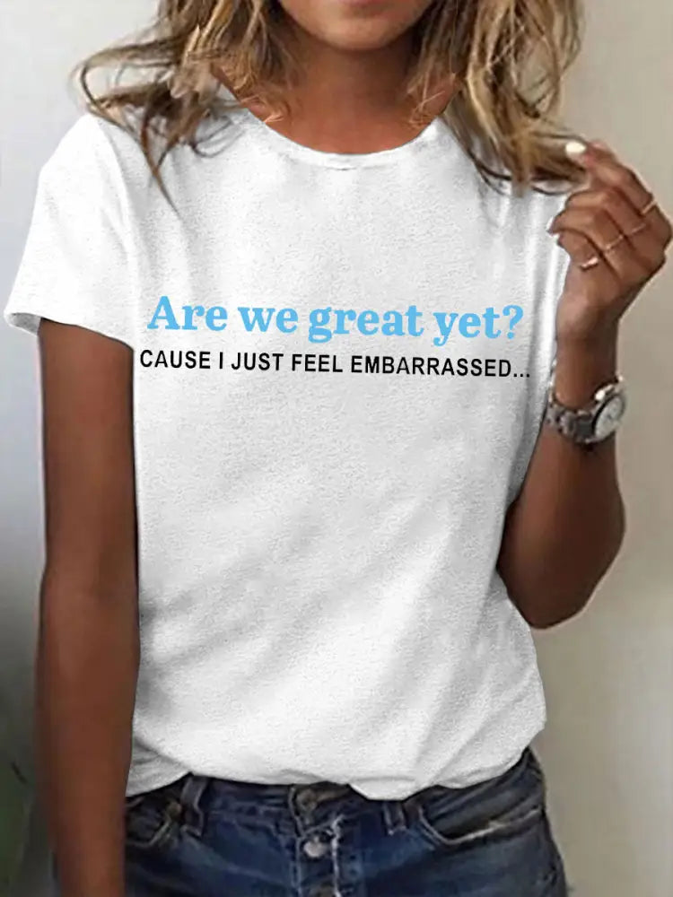 Women’s Are We Great Yet? Printed T-Shirt White / S