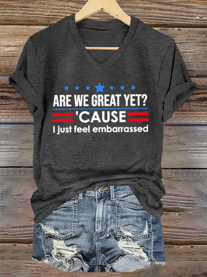 Women’s Are We Great Yet? ’Cause I Just Feel Embarrassed Print Casual T-Shirt Dark Gray / S
