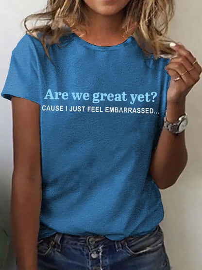 Women’s Are We Great Yet? Printed T-Shirt Blue / S