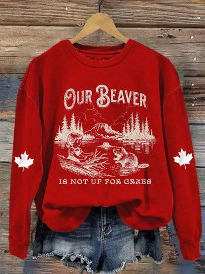 Women’s Canada Our Beaver Is Not Up For Grabs Printed Sweatshirt Red / S